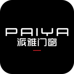 派雅门窗-装派雅 舒适住