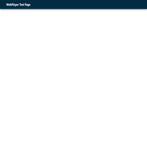 WebPlayer Test